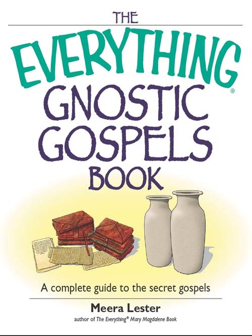 Title details for The Everything Gnostic Gospels Book by Meera Lester - Available